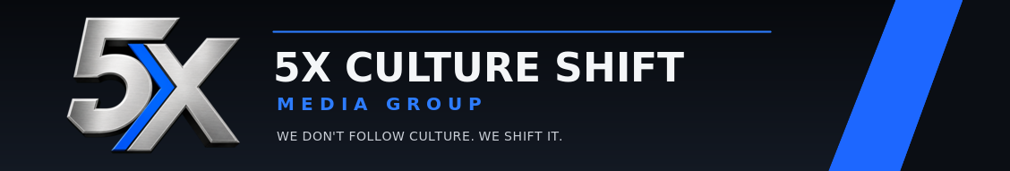 5X Culture Shift Media Group
